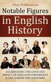 Notable Figures in English History