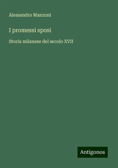 I promessi sposi - Manzoni, Alessandro