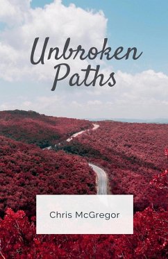 Unbroken Paths - McGregor, Chris