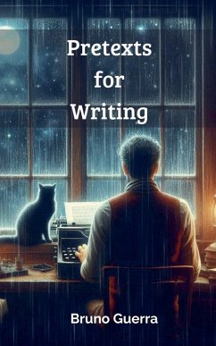 Pretexts for Writing - Guerra, Bruno