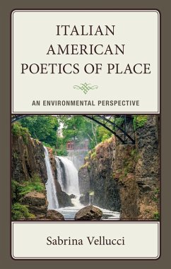 Italian American Poetics of Place - Vellucci, Sabrina