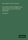 Commedia di Dante Allighieri con ragionamenti e note di Niccolò Tommaséo