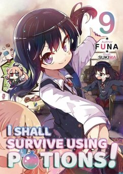 Cover I Shall Survive Using Potions! Volume 9 (Light Novel)