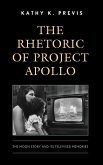 The Rhetoric of Project Apollo The Rhetoric of Project Apollo