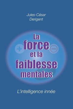 Cover La Force Et La Faiblesse Mentales