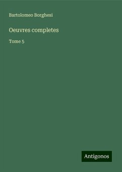 Oeuvres completes - Borghesi, Bartolomeo