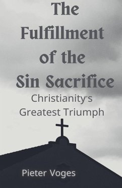 Cover The Fulfillment of the Sin Sacrifice