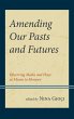 Amending Our Pasts and Futures - Bild 1