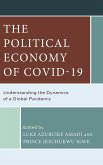 The Political Economy of Covid-19 The Political Economy of Covid-19