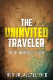 The Uninvited Traveler