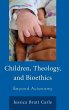 Children, Theology, and Bioethics - Bild 1