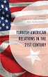 Turkish-American Relations in the 21st... - Bild 1