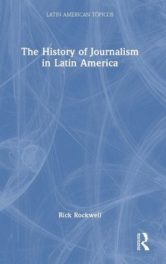 Cover The History of Journalism in Latin America