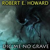 Dig Me No Grave (MP3-Download)