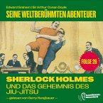 Sherlock Holmes und das Geheimnis des Jiu-Jitsu (Seine weltberühmten Abenteuer, Folge 26) (MP3-Download)