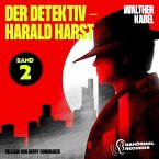 Der Detektiv-Harald Harst (Band 2) (MP3-Download)