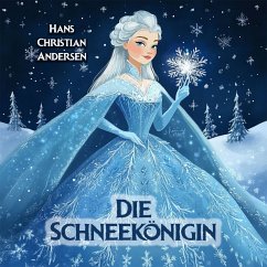 Die Schneekönigin (MP3-Download) - Andersen, Hans Christian; Kinder, Hörbücher für