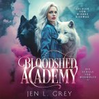 Bloodshed Academy 3 - Die Schule für Werwölfe Hörbuch (MP3-Download)