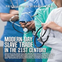Modern-Day Slave Trade in the 21st Century, 2nd Edition (MP3-Download) - Alvarez-Mendez, Priscilla Lisa