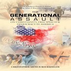 The Generational Assault on Christianity, Free Speech and Democracy in America, 2nd Edition (MP3-Download)