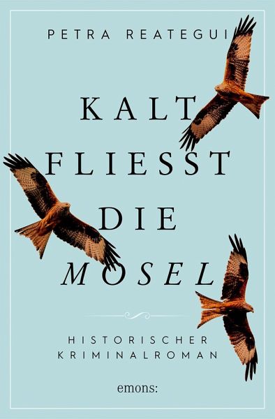 Kalt fließt die Mosel (Mängelexemplar) Kalt fließt die Mosel (Mängelexemplar)