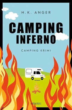 Camping-Inferno   (Mängelexemplar) - Anger, H. K.