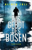 Das Gebot des Bösen   (Mängelexemplar)