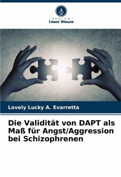 Cover Die Validität von DAPT als Maß für Angst/Aggression bei Schizophrenen
