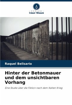 Cover Hinter der Betonmauer und dem unsichtbaren Vorhang