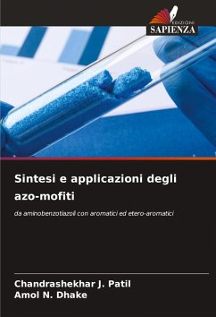 Cover Sintesi e applicazioni degli azo-mofiti