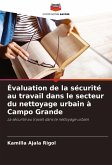 Évaluation de la sécurité au travail dans le secteur du nettoyage urbain à Campo Grande