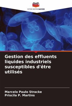 Cover Gestion des effluents liquides industriels susceptibles d'être utilisés