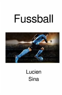 Fussball - Sina, Lucien