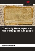 The Daily Newspaper and the Portuguese Language The Daily Newspaper and the Portuguese Language