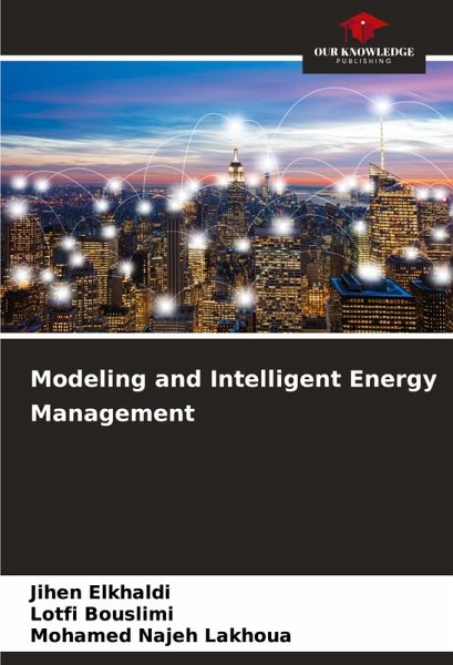 Modeling and Intelligent Energy Management Modeling and Intelligent Energy Management