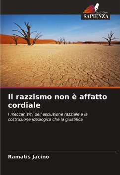 Il razzismo non è affatto cordiale - Jacino, Ramatis