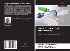 Drugs in the school environment - Morais, Jorge Luiz Jacinto;Lopes, Ricardo Kind;Paula Terra, Gleysson de