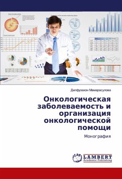 Onkologicheskaq zabolewaemost' i organizaciq onkologicheskoj pomoschi - Mamarasulowa, Dilfuzahon
