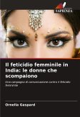 Il feticidio femminile in India: le donne che scompaiono
