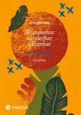 Wunderbar - sonderbar - offenbar