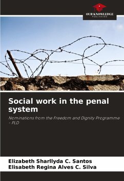 Social work in the penal system - Sharllyda C. Santos, Elizabeth;Regina Alves C. Silva, Elisabeth