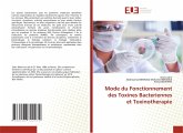 Mode du Fonctionnement des Toxines Bacteriennes et Toxinotherapie Mode du Fonctionnement des Toxines Bacteriennes et Toxinotherapie