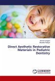 Direct Aesthetic Restorative Materials in Pediatric Dentistry