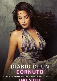 Diario di un Cornuto - Steele, Lara