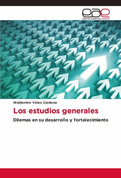 Los estudios generales Los estudios generales