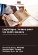 Logistique inverse pour les médicaments - Bild 1