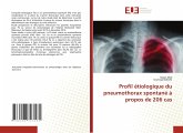 Profil étiologique du pneumothorax spontané à propos de 206 cas Profil étiologique du pneumothorax spontané à propos de 206 cas