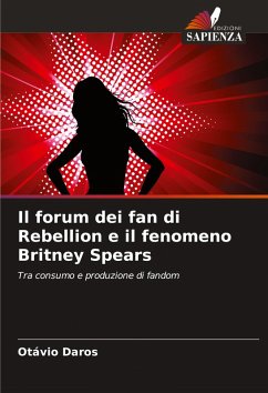 Il forum dei fan di Rebellion e il fenomeno Britney Spears - Daros, Otávio