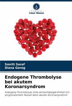 Cover Endogene Thrombolyse bei akutem Koronarsyndrom
