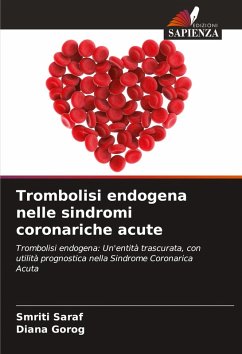 Cover Trombolisi endogena nelle sindromi coronariche acute